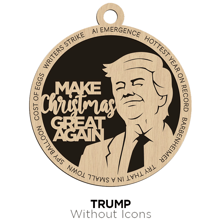 A commemorative Christmas ornament featuring an engraved illustration and the slogan "make Christmas great again", designed by the Brothers’ DooDads.