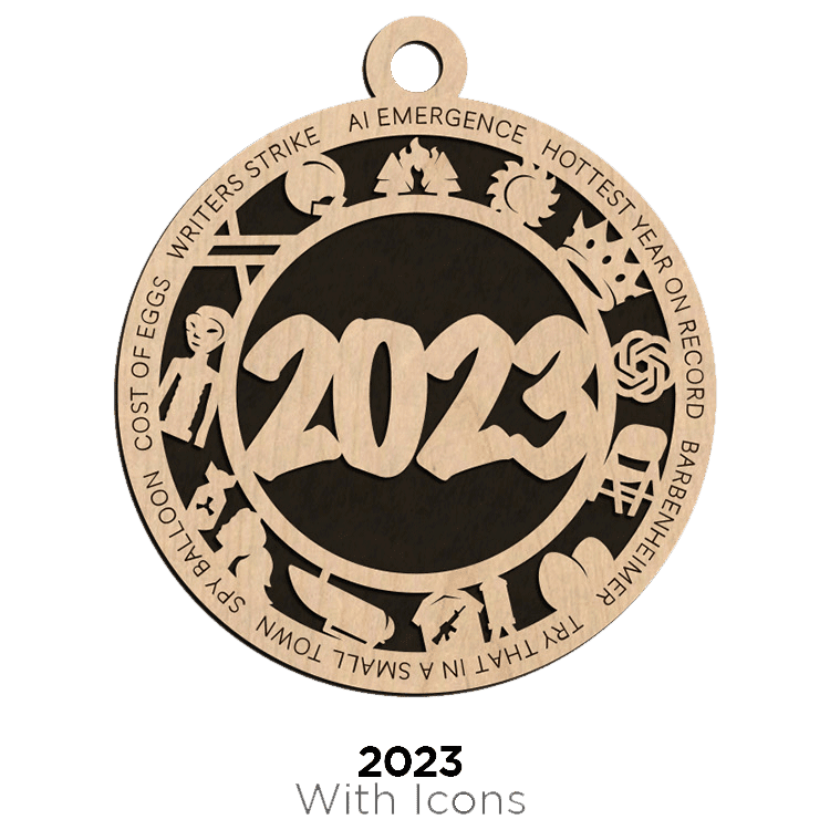 A wooden 2023 ornament with intricate iconography and text related to events and themes of the year, crafted by Brothers DooDads.